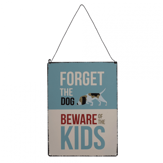 metalen bordje waarschuwing pas op voor de kinderen forget the dog beware of the kids rex london vooraanzicht